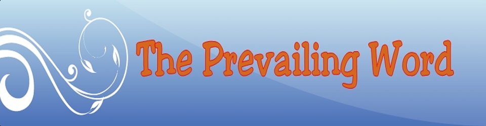 Gospel Tabernacle The Prevailing Word